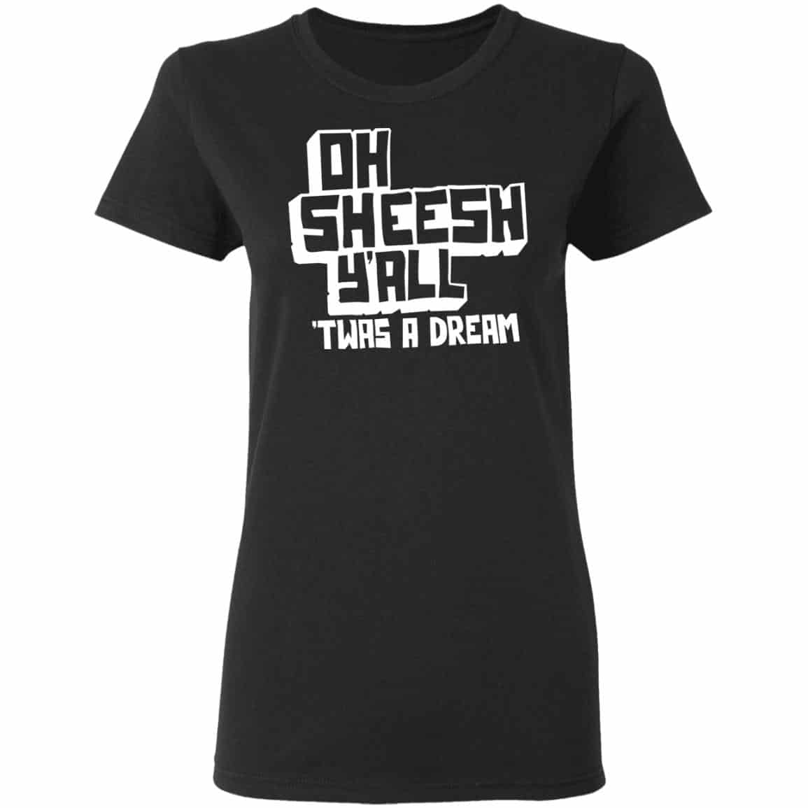 Jake And Amir Oh Sheesh Y’All Twas A Dream Shirt, Hoodie, Tank