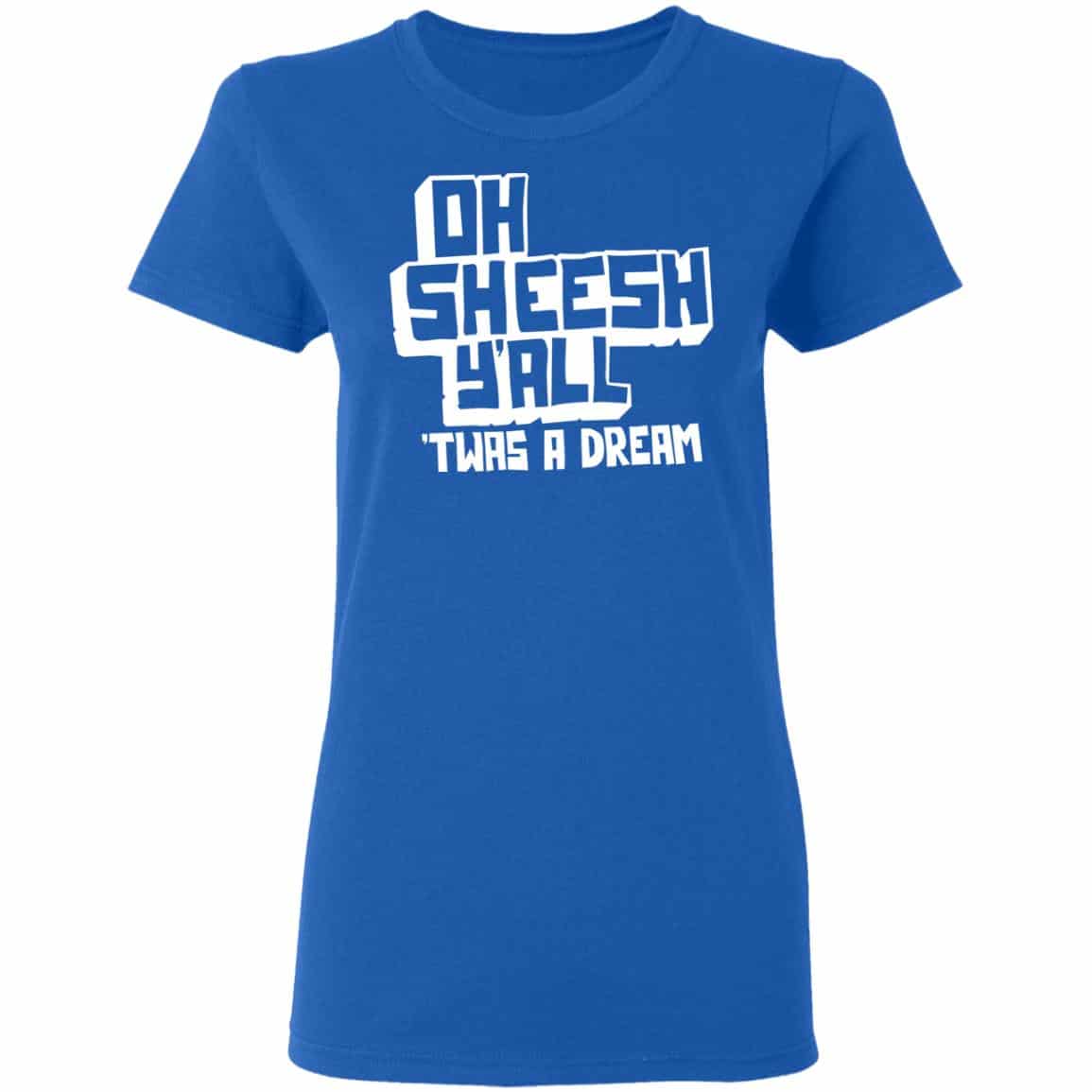 Jake And Amir Oh Sheesh Y’All Twas A Dream Shirt, Hoodie, Tank