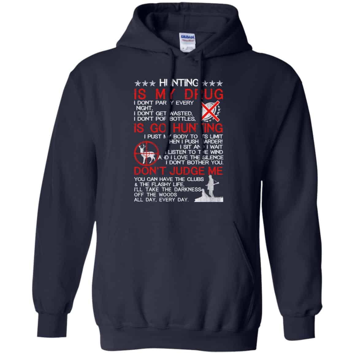 Hunting Is My Drug T-Shirts, Hoodie, Tank