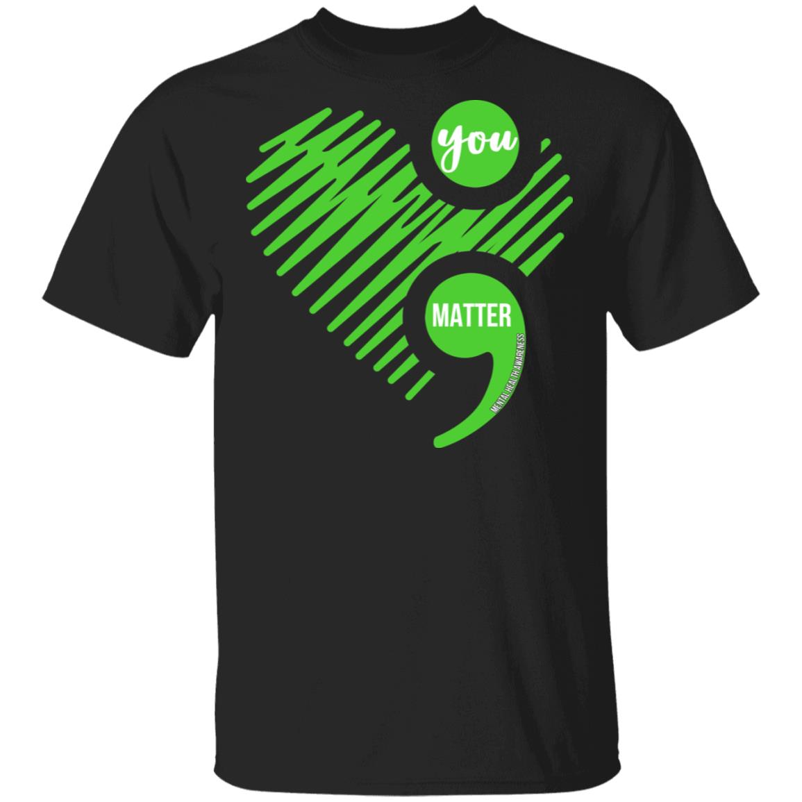 You Matter Mental Health Awareness Shirt, Hoodie, Tank