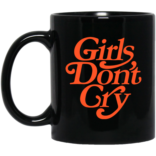 
	Girls Don’t Cry Mug