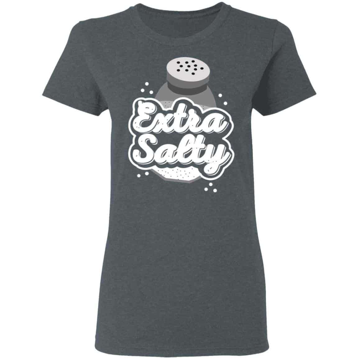 Extra Salty Shirt, Hoodie, Tank