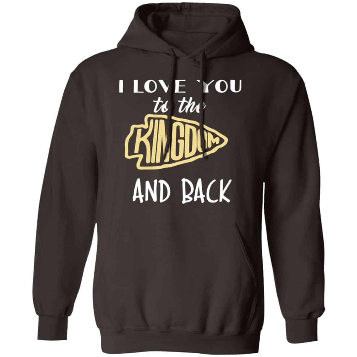 I Love You To The Kingdom And Back Shirt, Hoodie, Tank