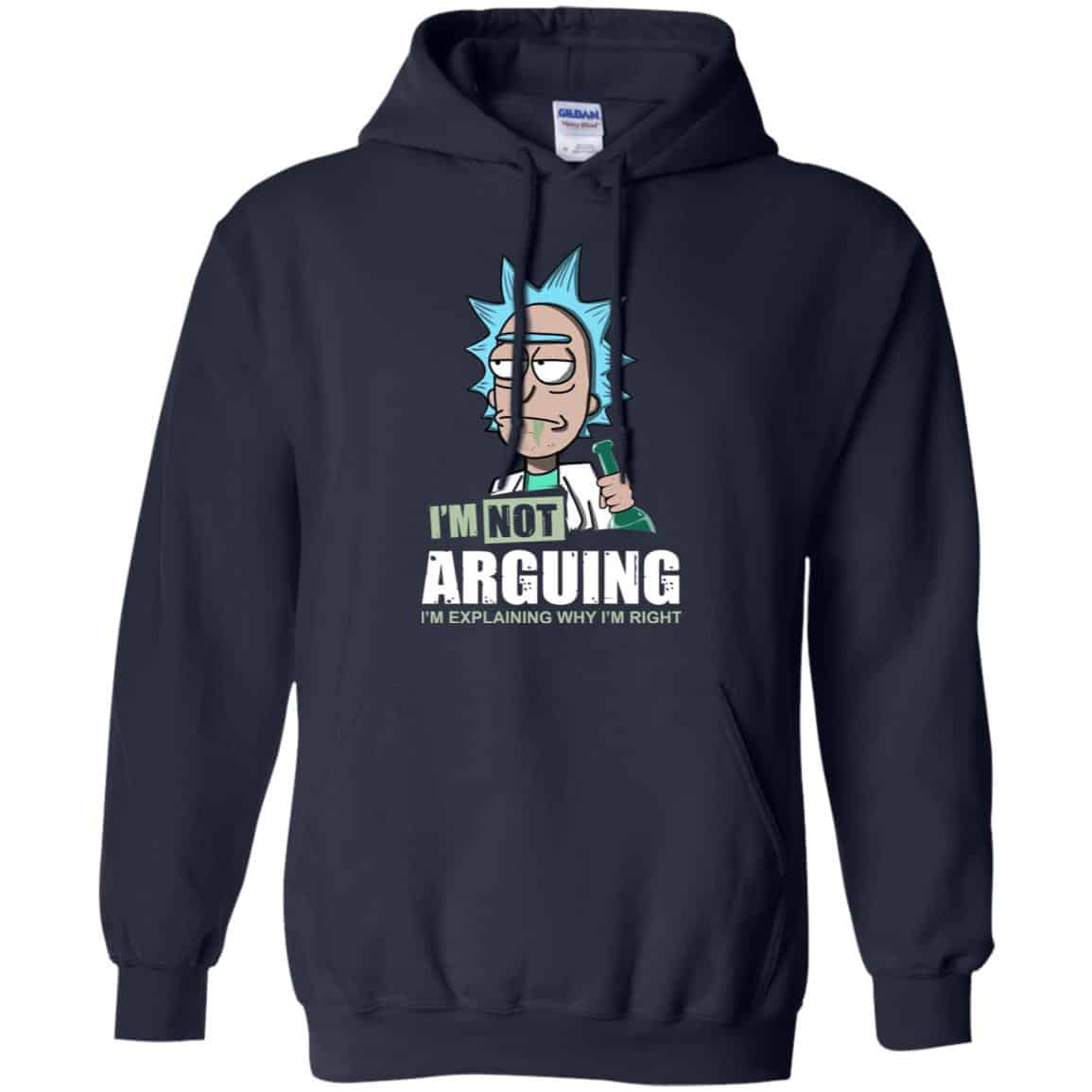 I’m Not Arguing I’m Explaining Why I’m Right Rick And Morty Shirt, Hoodie, Tank