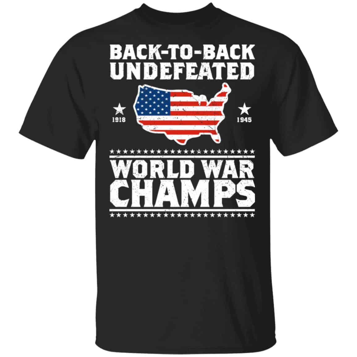 Back To Back Undefeated World War Champs Shirt, Hoodie, Tank