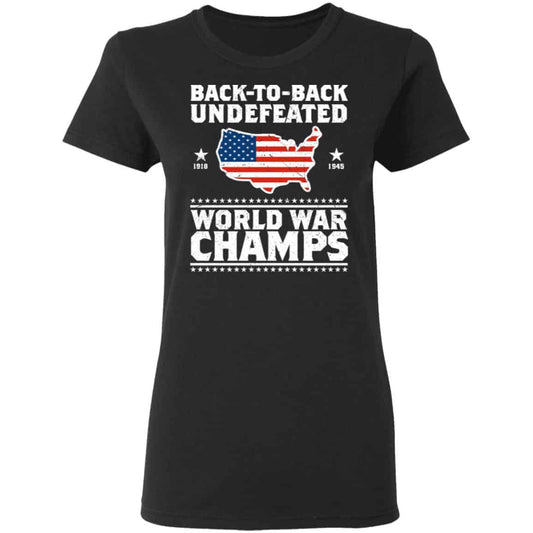 
	Back To Back Undefeated World War Champs Shirt, Hoodie, Tank