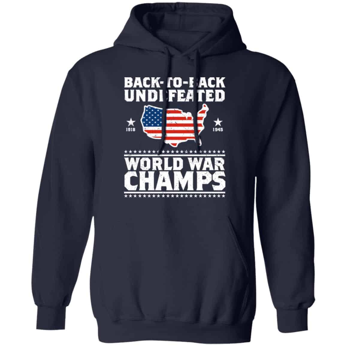 Back To Back Undefeated World War Champs Shirt, Hoodie, Tank