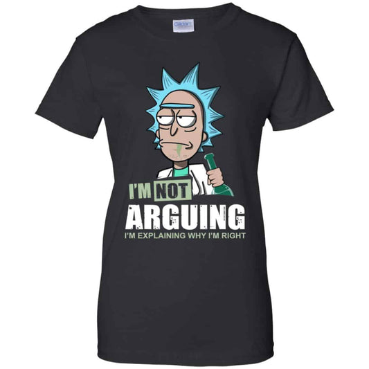 
	I’m Not Arguing I’m Explaining Why I’m Right Rick And Morty Shirt, Hoodie, Tank