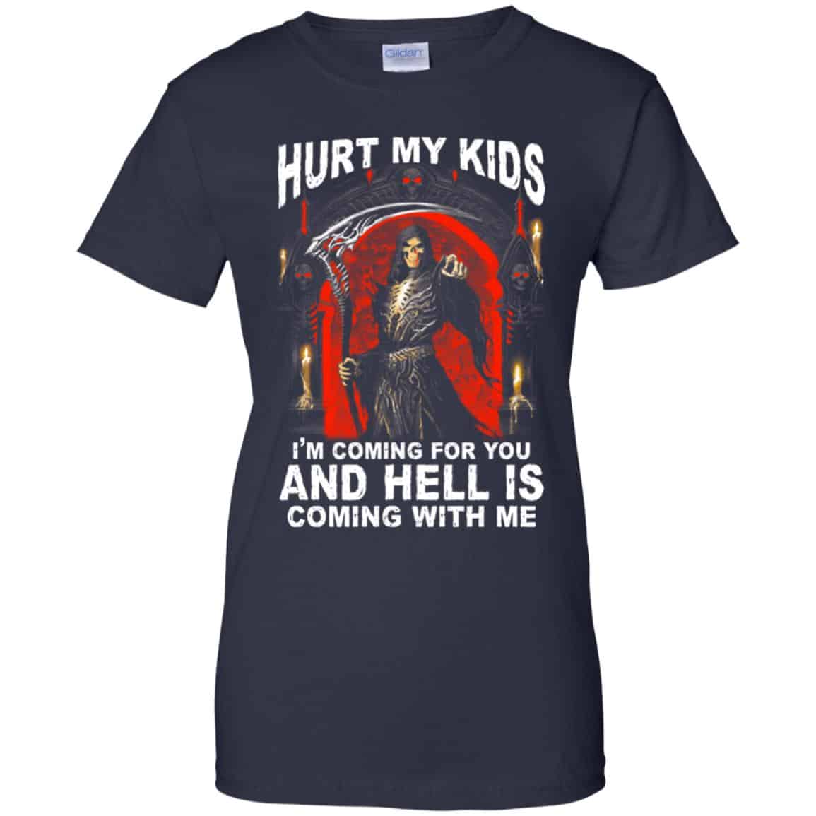 Hurt My Kids I’m Coming For You And Hell Is Coming With Me Shirt, Hoodie, Tank