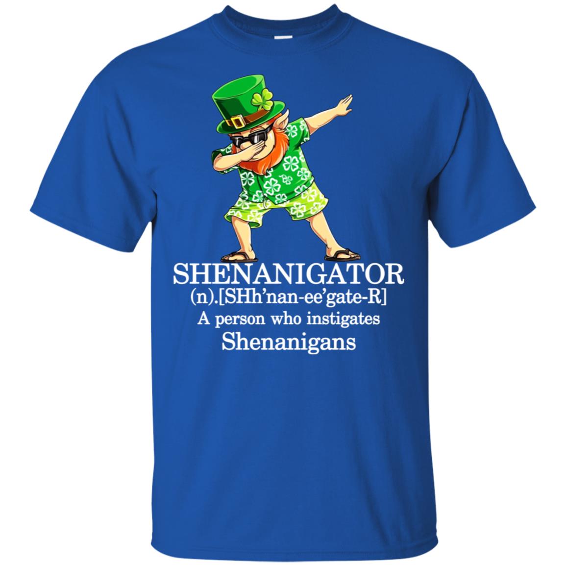 Shenanigator T-Shirts – A Person Who Instigates Shenanigans T-Shirts, Hoodie, Tank