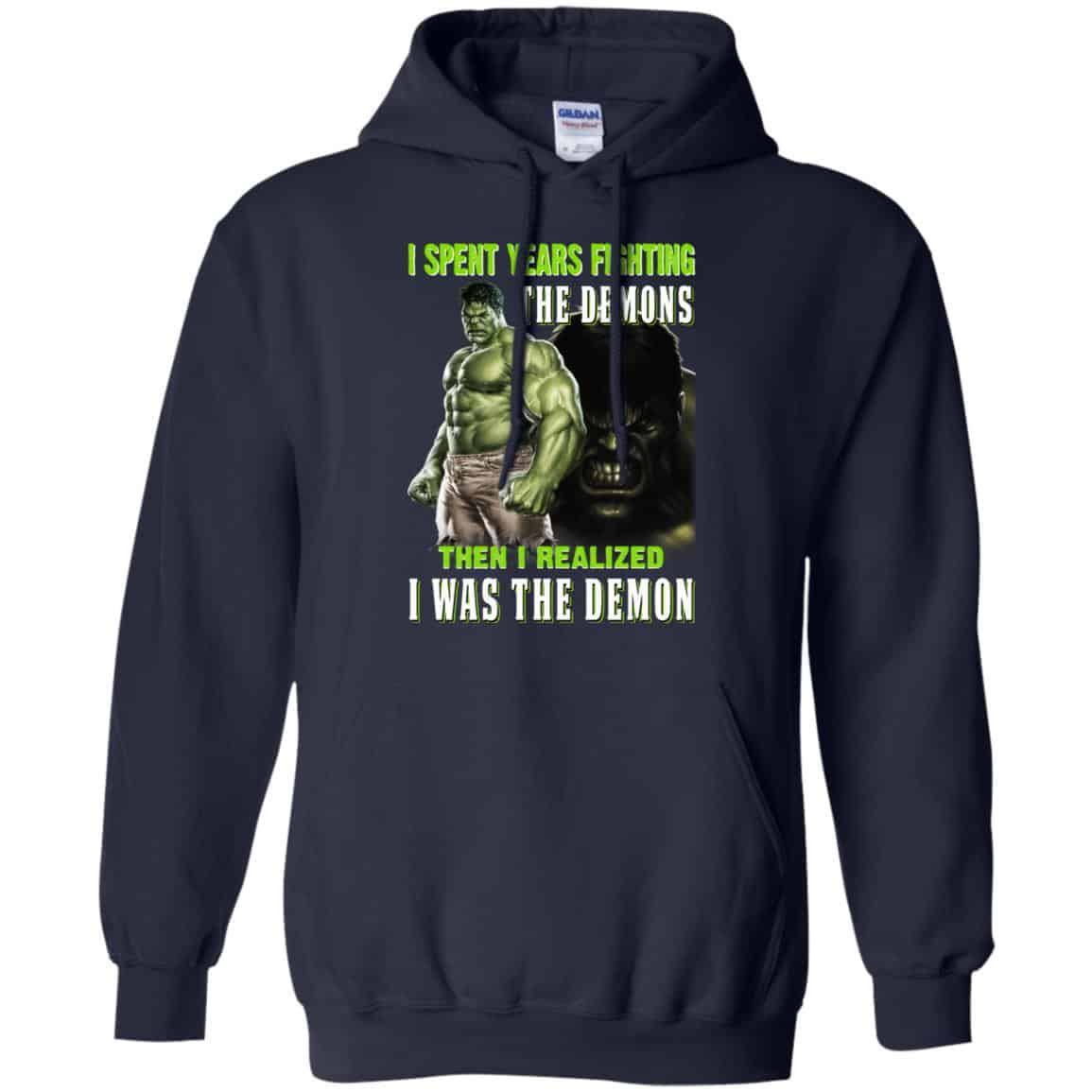 I Spent Years Fighting The Demons Then I Realized I Was The Demon Shirt, Hoodie, Tank