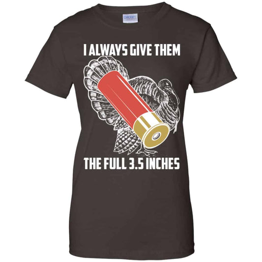 I Always Give Them The Full 3.5 Inches Shirt, Hoodie, Tank