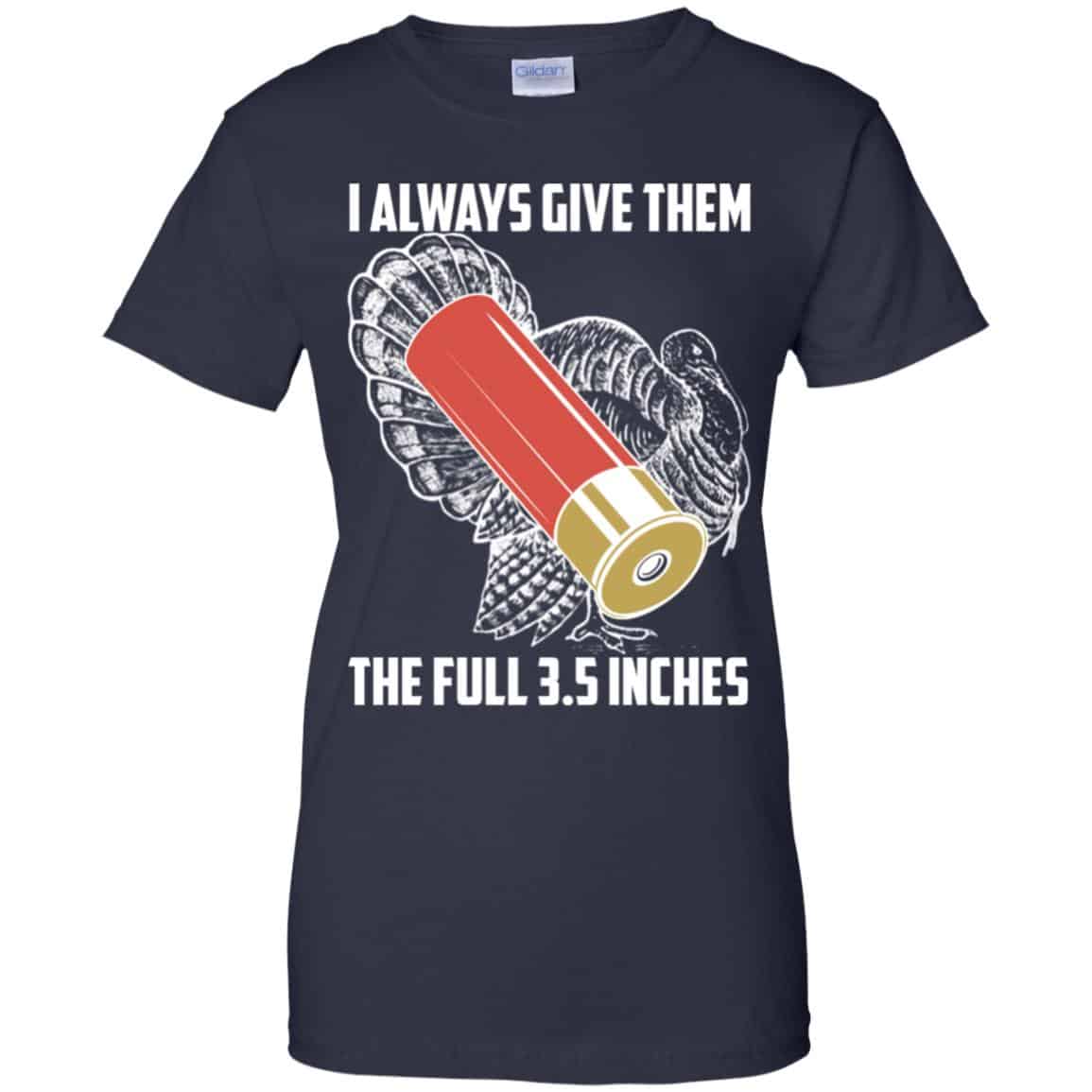 I Always Give Them The Full 3.5 Inches Shirt, Hoodie, Tank