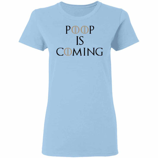Poop Is Coming Shirt, Hoodie, Tank