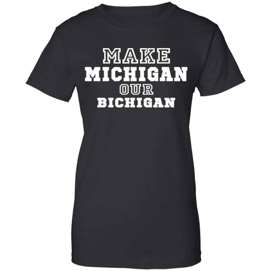 
	Make Michigan Our Bichigan Shirt, Hoodie, Tank