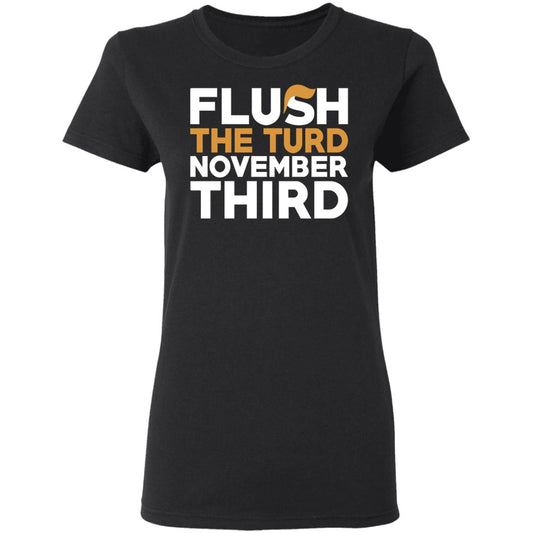 
	Flush The Turd November Third Anti-Trump Shirt, Hoodie, Tank