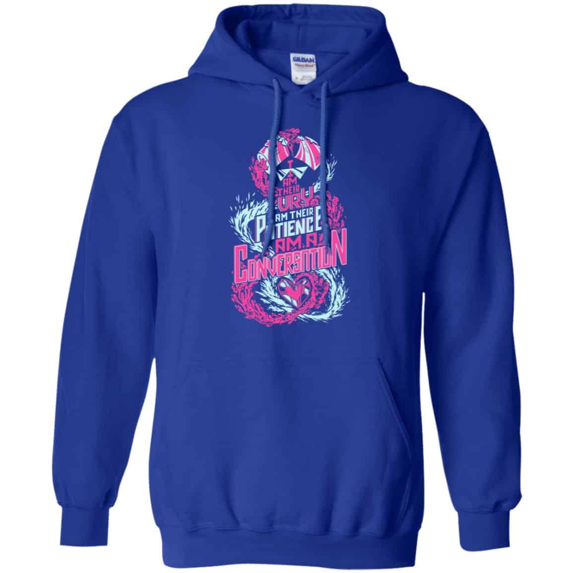 I Am Their Fury I Am Their Patience I Am A Conversation Shirt, Hoodie, Tank