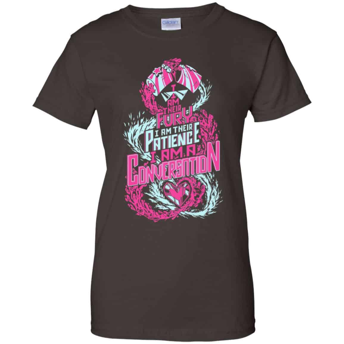 I Am Their Fury I Am Their Patience I Am A Conversation Shirt, Hoodie, Tank