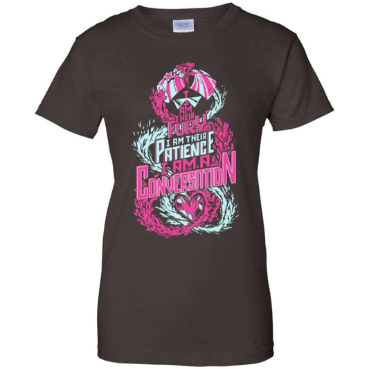 I Am Their Fury I Am Their Patience I Am A Conversation Shirt, Hoodie, Tank