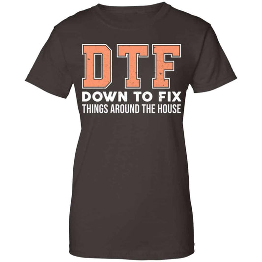 DTF Down To Fix Things Around The House Shirt, Hoodie, Tank