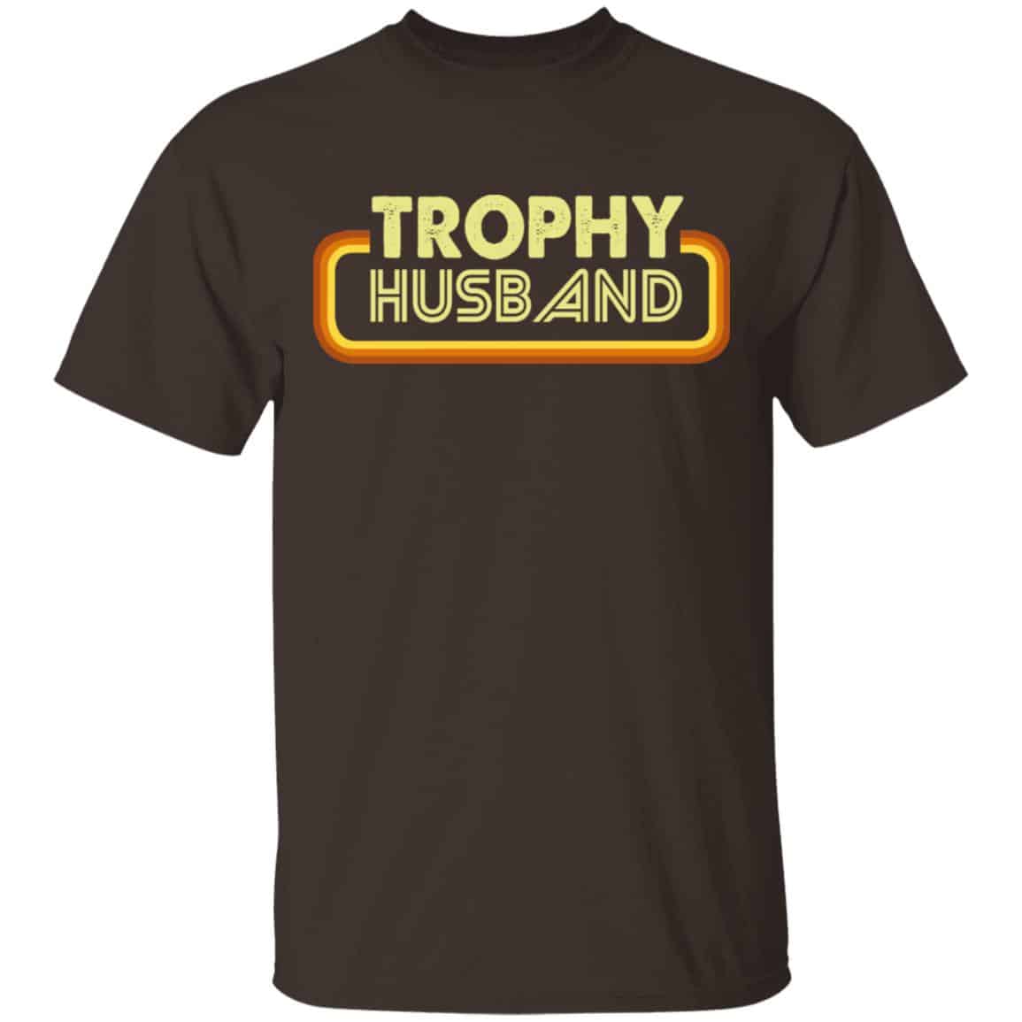 Trophy Husband Shirt, Hoodie, Tank