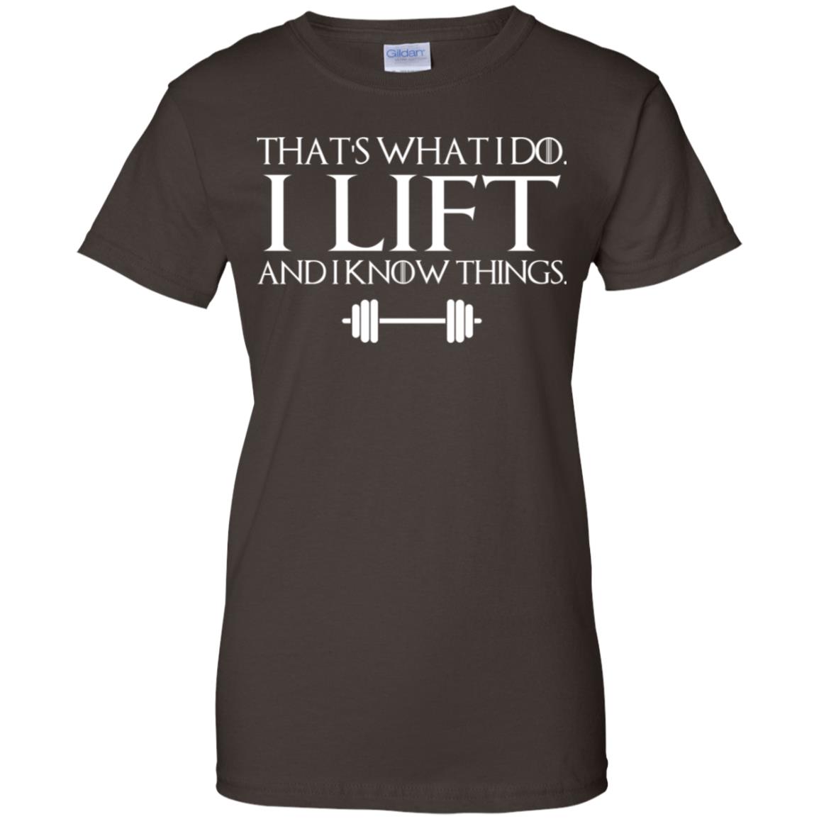 That’s What I Do I Lift And I Know Things T-Shirts, Hoodie, Tank