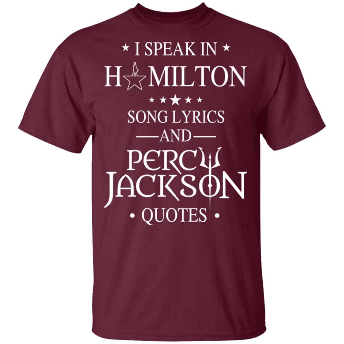 I Speak In Hamilton Song Lyrics And Percy Jackson Quotes Shirt – Kids Style