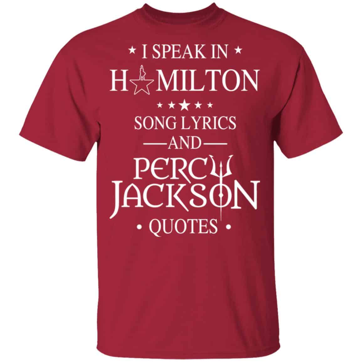 I Speak In Hamilton Song Lyrics And Percy Jackson Quotes Shirt – Kids Style