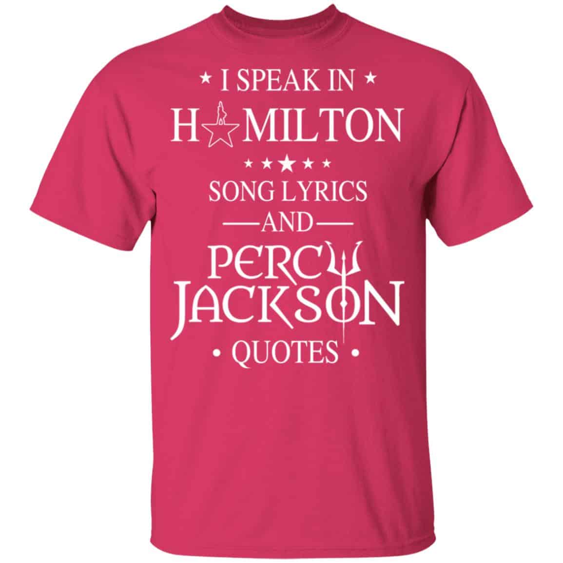 I Speak In Hamilton Song Lyrics And Percy Jackson Quotes Shirt – Kids Style