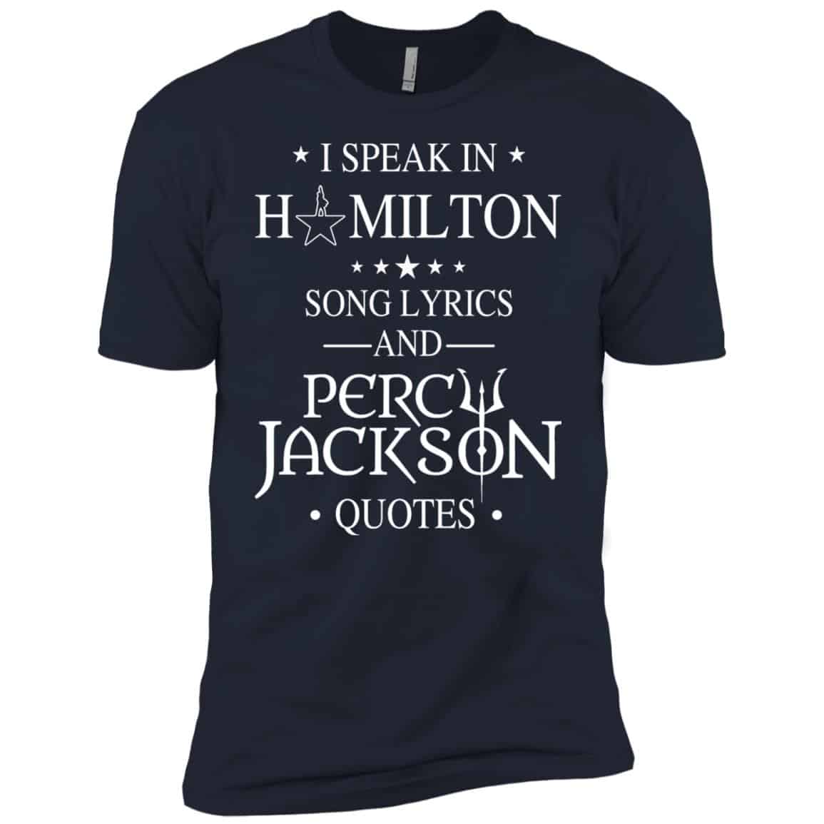 I Speak In Hamilton Song Lyrics And Percy Jackson Quotes Shirt – Kids Style