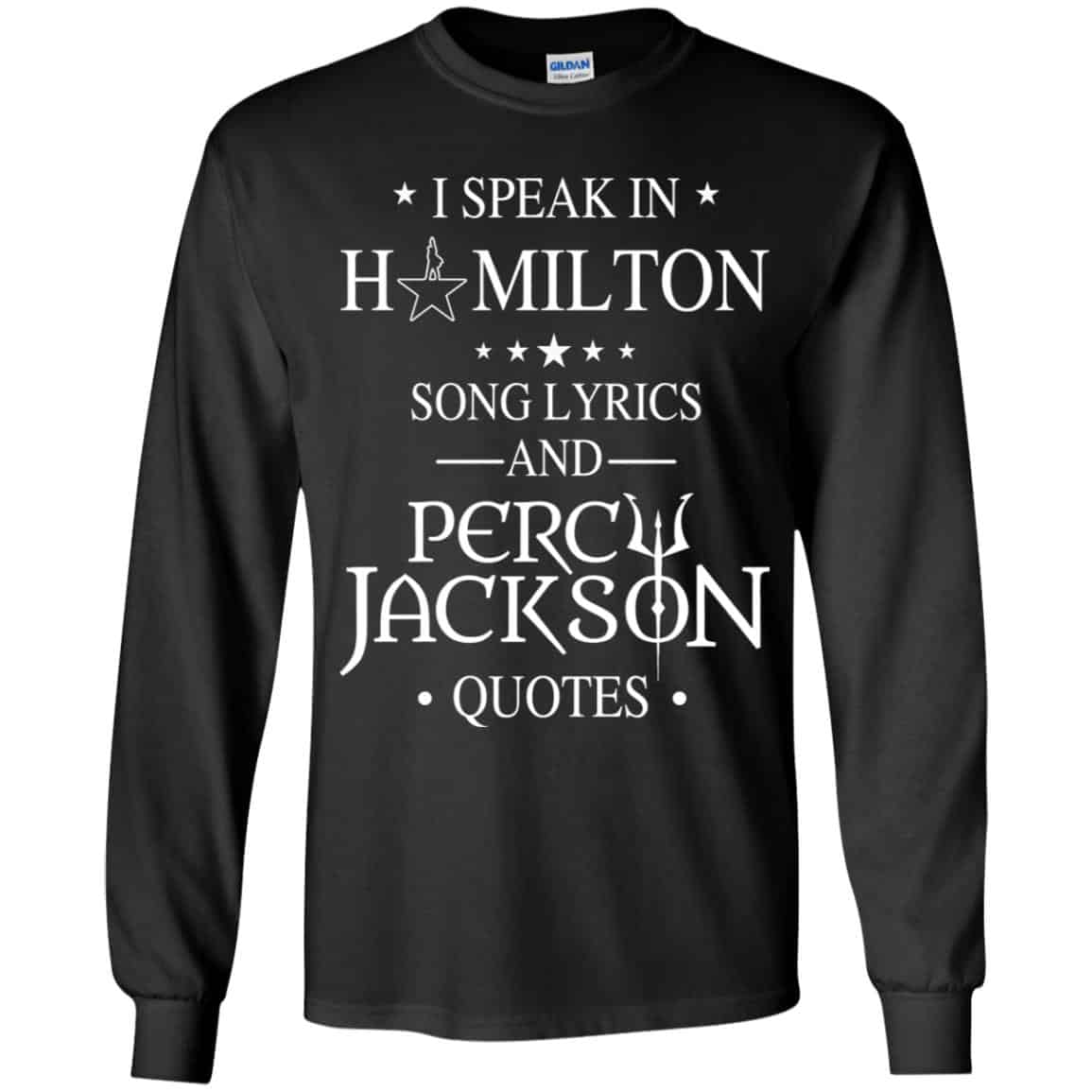 I Speak In Hamilton Song Lyrics And Percy Jackson Quotes Shirt – Kids Style