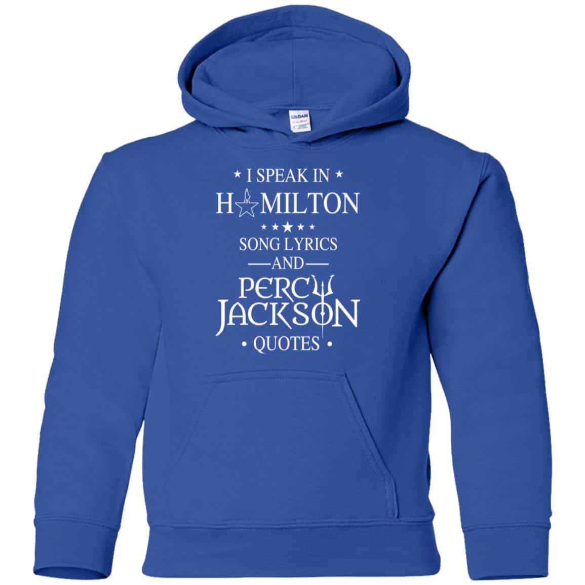 I Speak In Hamilton Song Lyrics And Percy Jackson Quotes Shirt – Kids Style