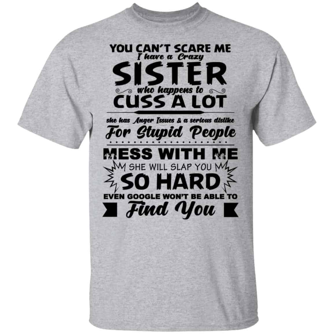 You Can’t Scare Me I Have A Crazy Sister Shirt, Hoodie, Tank
