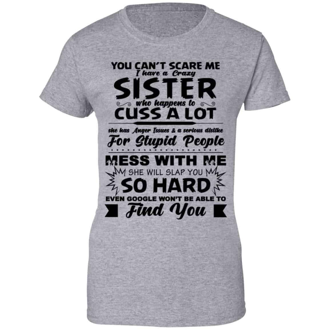You Can’t Scare Me I Have A Crazy Sister Shirt, Hoodie, Tank
