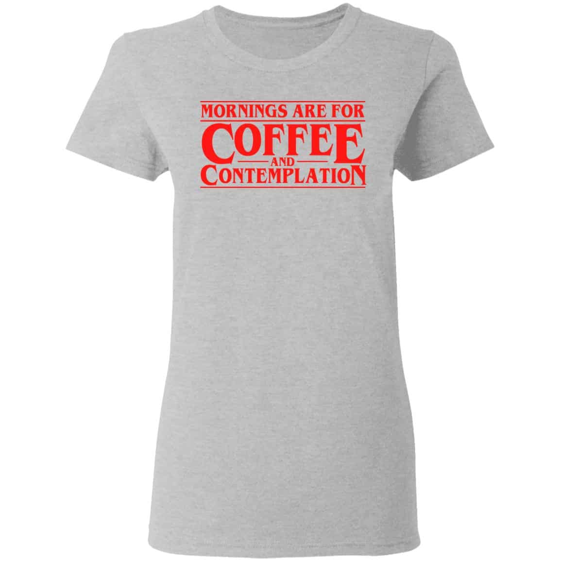 Mornings Are For Coffee And Contemplation Shirt, Hoodie, Tank