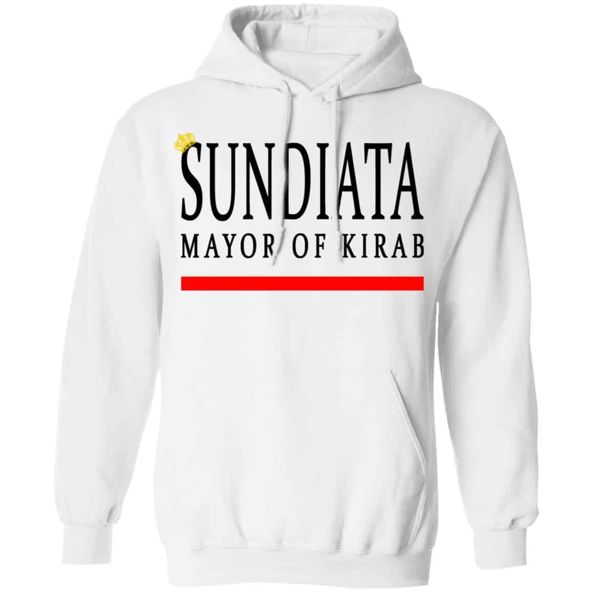 Sundiata Mayor Of Kirab Shirt, Hoodie, Tank