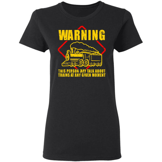 
	Warning This Person May Talk About Trains At Any Given Moment Shirt, Hoodie, Tank