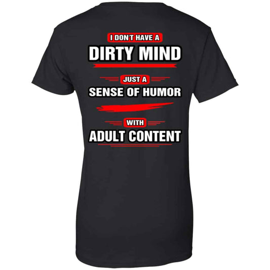
	I Don’t Have A Dirty Mind Just A Sense Of Humor With Adult Content Shirt, Hoodie, Tank