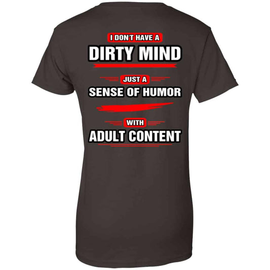 I Don’t Have A Dirty Mind Just A Sense Of Humor With Adult Content Shirt, Hoodie, Tank