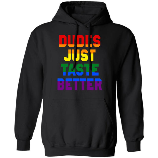 Dudes Just Taste Better LGBT Shirt, Hoodie, Tank