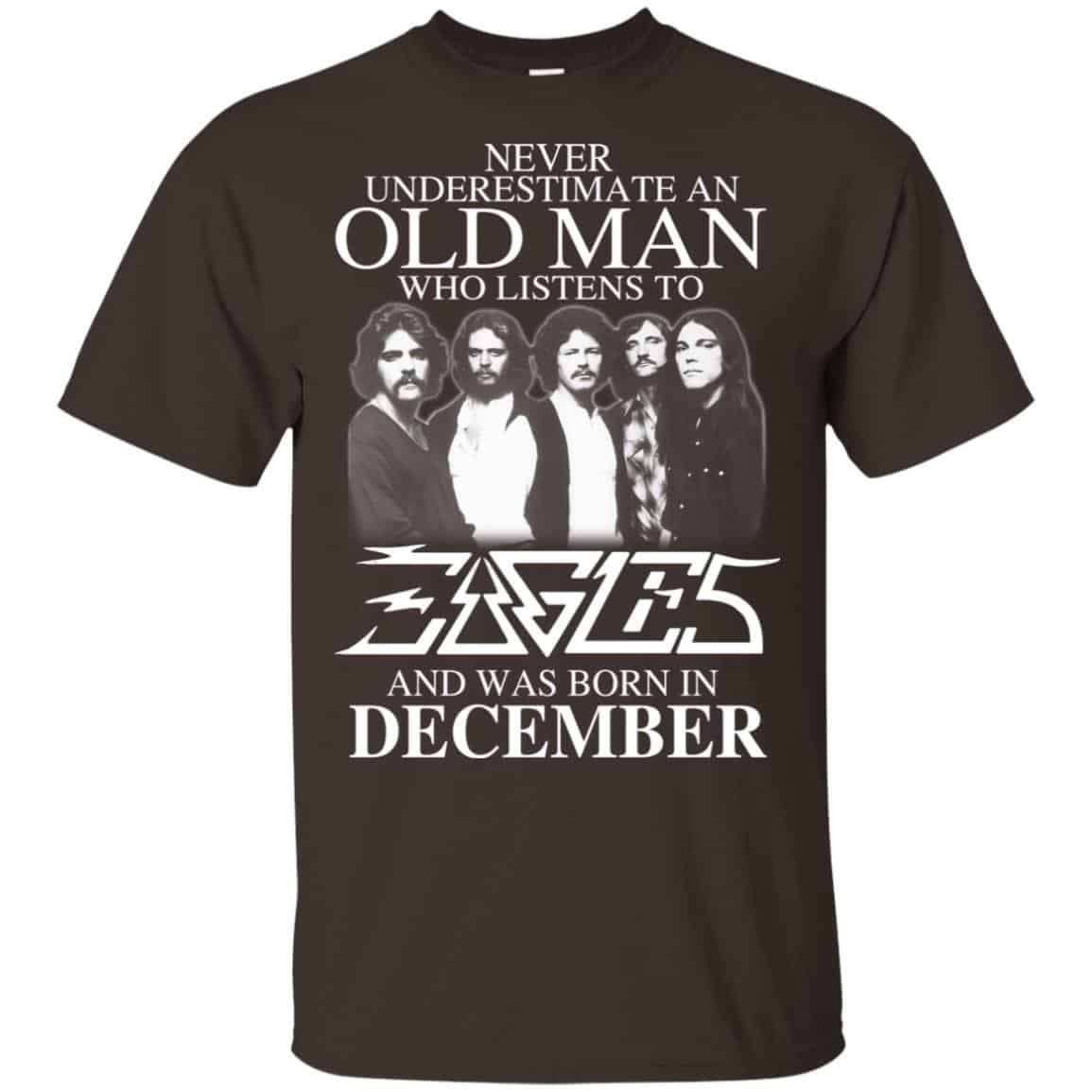 An Old Man Who Listens To Eagles And Was Born In December T-Shirts, Hoodie, Tank