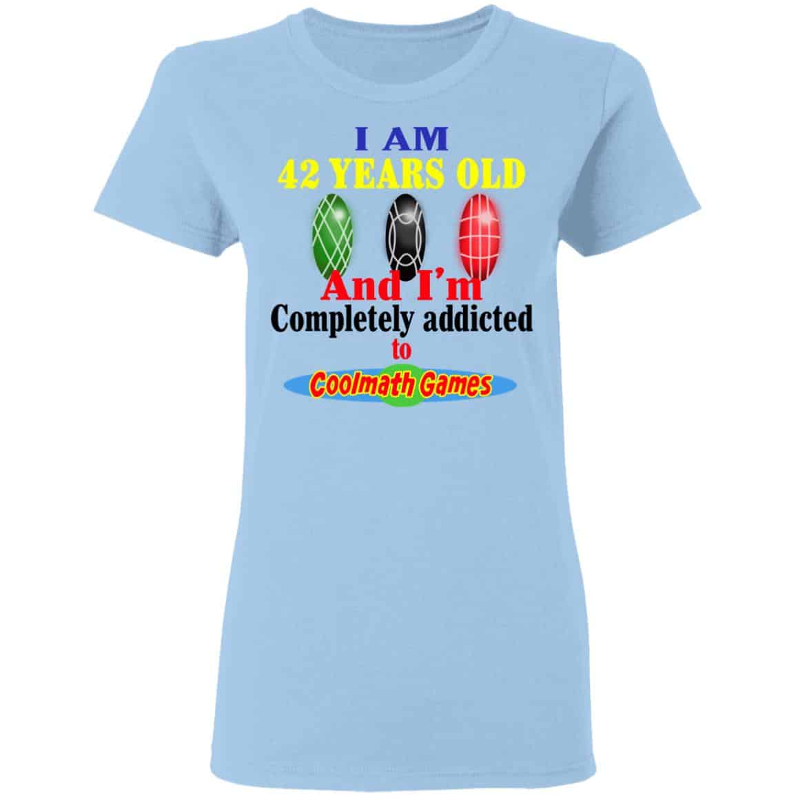 
	I Am 42 Years Old And I’m Completely Addicted To Coolmath Games Shirt, Hoodie, Tank