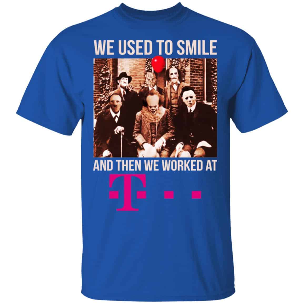 We Used To Smile And Then We Worked At Deutsche Telekom Shirt, Hoodie, Tank