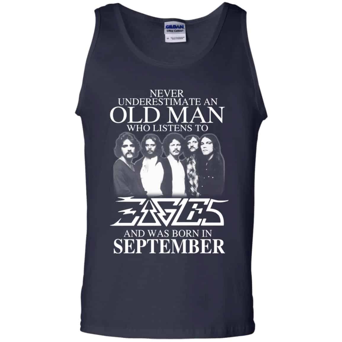 An Old Man Who Listens To Eagles And Was Born In September T-Shirts, Hoodie, Tank
