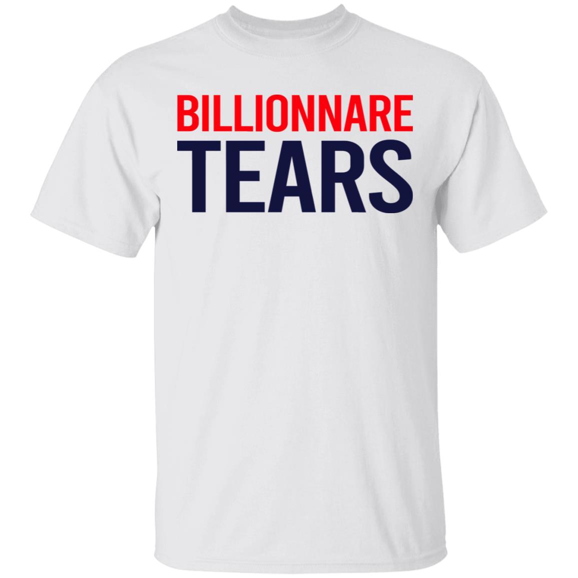 Billionnare Tears Shirt, Hoodie, Tank