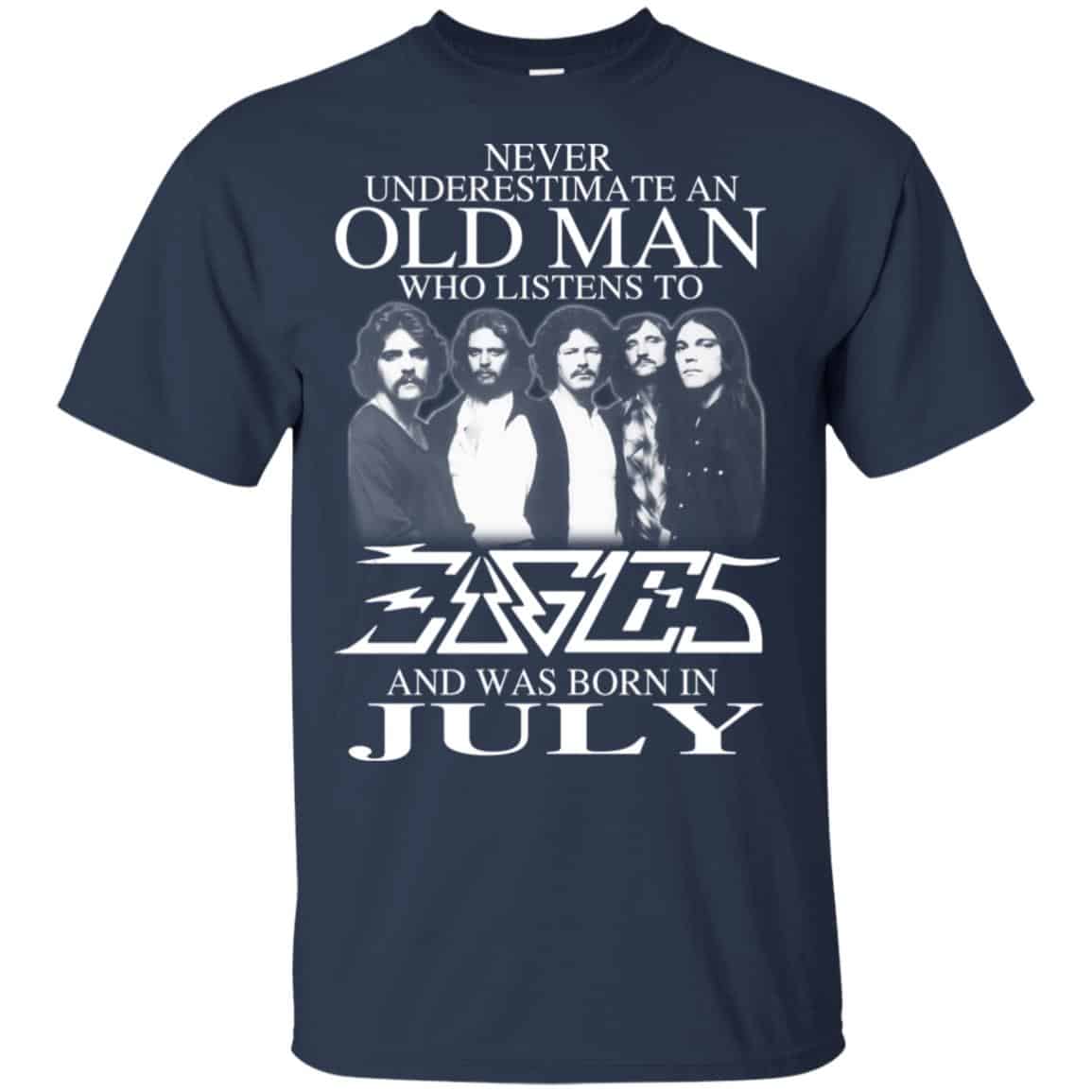 An Old Man Who Listens To Eagles And Was Born In July T-Shirts, Hoodie, Tank