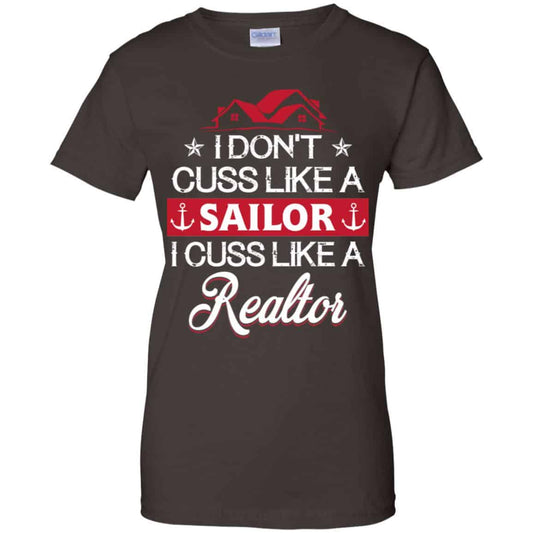 I Dont Cuss Like A Sailor I Cuss Like A Realtor Shirt, Hoodie, Tank