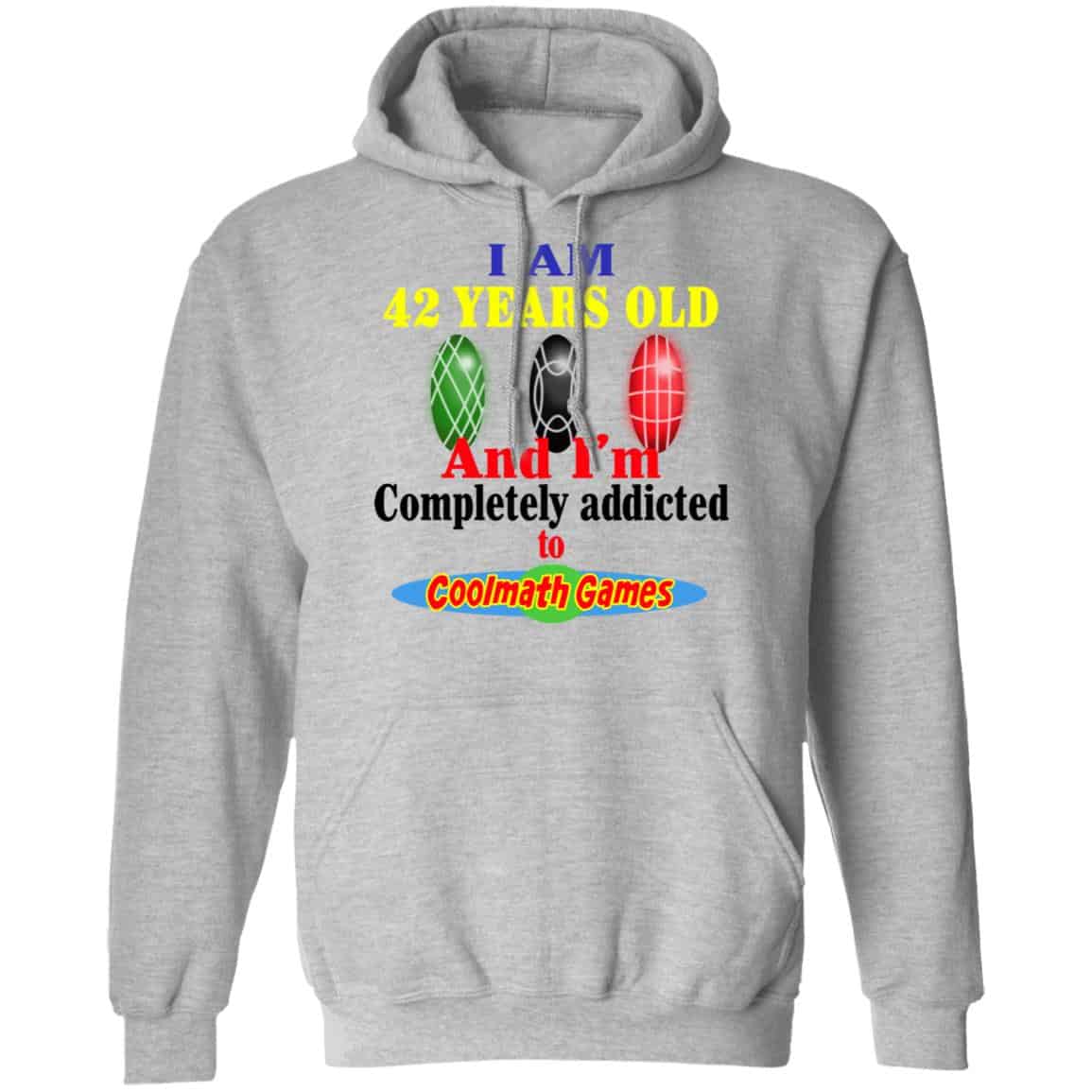 I Am 42 Years Old And I’m Completely Addicted To Coolmath Games Shirt, Hoodie, Tank