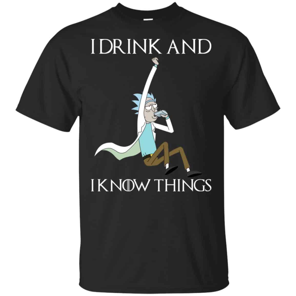 I Drink And I Know Things Rick And Morty Shirt, Hoodie, Tank