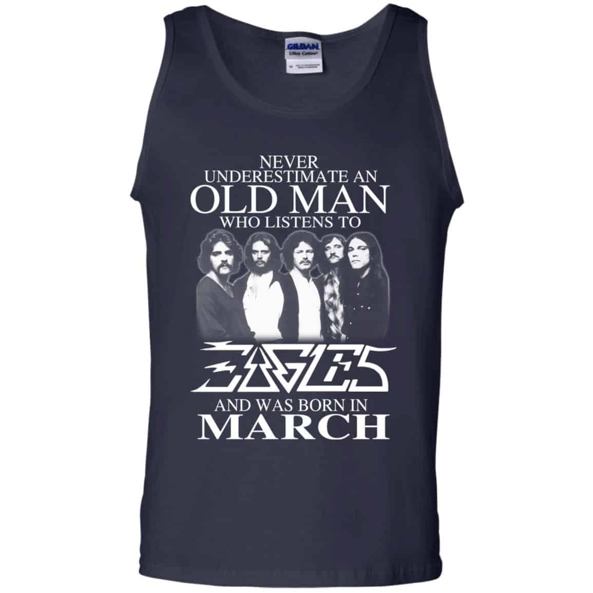 An Old Man Who Listens To Eagles And Was Born In March T-Shirts, Hoodie, Tank